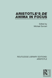 Aristotle'S De Anima In Focus