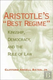 Aristotle'S &Quote;Best Regime&Quote;