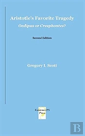 Aristotle'S Favorite Tragedy