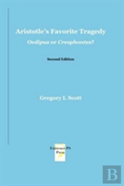 Aristotle'S Favorite Tragedy