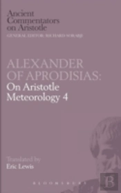 Aristotle'S 'Meteorology, Book 4'