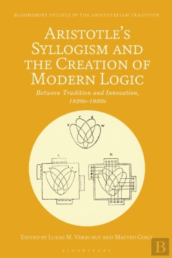 Bertrand.pt - Aristotle'S Syllogism And The Creation Of Modern Logic