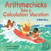 Arithmechicks Take A Calculation Vacation
