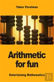 Arithmetic For Fun