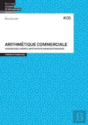 Arithmétique Commerciale T.5 ; Pourcentages, Intérêts, Impôt Anticipé, Monnaies Étrangères
