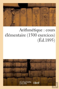 Bertrand.pt - Arithmetique Cours Elementaire Edition 1895