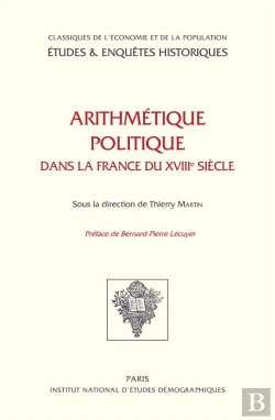 Bertrand.pt - Arithmétique Politique Dans La France Du Xviiie Siècle