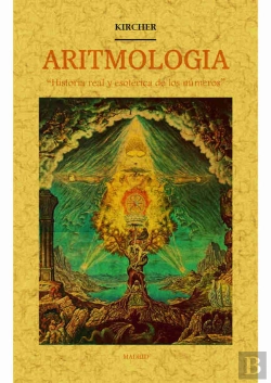 Bertrand.pt - Aritmología: Historia Real Y Esotérica De Los Números.