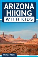Arizona Hiking With Kids
