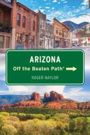 Arizona Off The Beaten Pathâ®