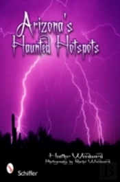 Arizona'S Haunted Hotspots