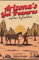 Arizona'S Lost Treasures