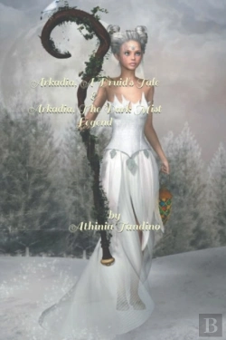 Bertrand.pt - Arkadia, A Druid'S Tale & Arkadia, The Dark Mist Legend