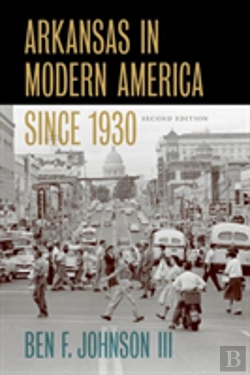 Bertrand.pt - Arkansas In Modern America Since 1930