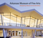 Arkansas Museum Of Fine Arts