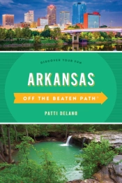 Arkansas Off The Beaten Pathâ®