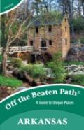 Arkansas Off The Beaten Path(R)