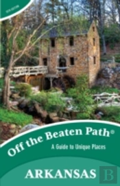 Arkansas Off The Beaten Path(R)
