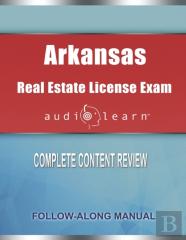 Arkansas Real Estate License Exam Audiolearn