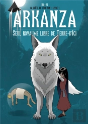 Arkanza Seul Royaume Libre De Terre D Ic
