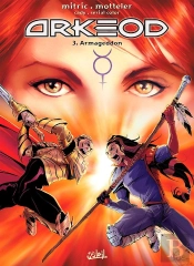 Arkeod Tome 3 ; Armageddon