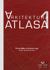 Arkitektura Atlasa 1. Gai Orokorrak Mesopotamiatik Bizantziora