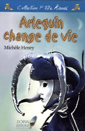 Arlequin Change De Vie