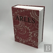 Arles : Histoire, Territoires Et Cultures