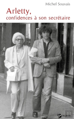 Bertrand.pt - Arletty, Confidences À Son Secretaire