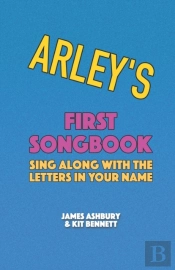 Arley'S First Songbook