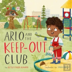 Bertrand.pt - Arlo And The Keep-Out Club