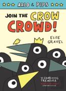 Arlo & Pips #2: Join The Crow Crowd!