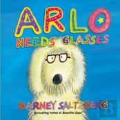 Arlo Needs Glasses (Revised Edition)