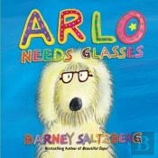 Arlo Needs Glasses (Revised Edition)