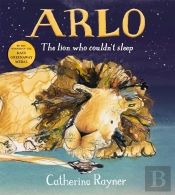 Arlo The Lion Who Couldn'T Sleep