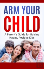 Arm Your Child
