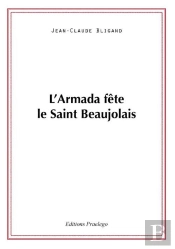 Armada Fete Le Saint Beaujolais