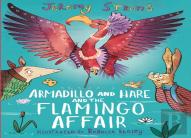 Armadillo And Hare And The Flamingo Affair