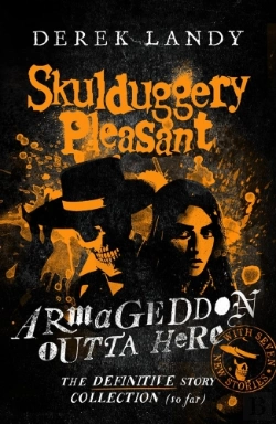 Bertrand.pt - Armageddon Outta Here Â€“ The World Of Skulduggery Pleasant