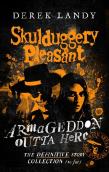 Armageddon Outta Here Â€“ The World Of Skulduggery Pleasant