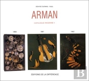 Arman ; Catalogue Raisonné Tome 2 ; 1960-1961-1962