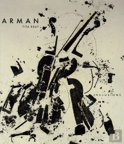 Bertrand.pt - Arman ; Les Inclusions
