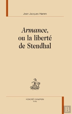Bertrand.pt - Armance, Ou La Liberté De Stendhal