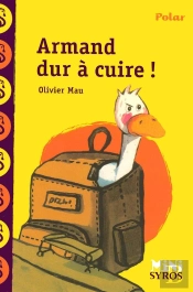Armand Dur À Cuire !