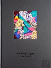 Armand Jalut - Cose Piccole