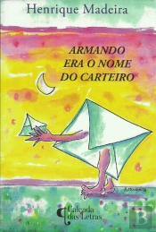 Armando Era o Nome do Carteiro