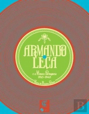 Armando Leça e a Música Portuguesa (1910-1940)