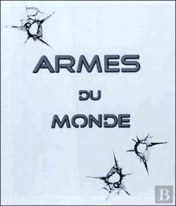 Bertrand.pt - Armas Du Monde ; Coffret ; Armes De Précision Du Monde ; Armes D'Assaut Du Monde ; Armes De Poing Du Monde