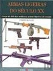 Armas Ligeiras do Século XX