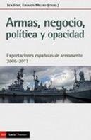 Armas, Negocio, Politica Y Opacidad